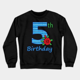 5th Floral - 5th Birthday - Flower - Floral - Birthday Party gift Crewneck Sweatshirt